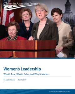 AP PHOTO/PABLO MARTINEZ MONSIVAIS  Women’s Leadership What’s True, What’s False, and Why It Matters By Judith Warner