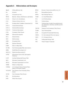 Appendix 2. Abbreviations and Acronyms billion gallons per day RCRA  Resource Conservation and Recovery Act