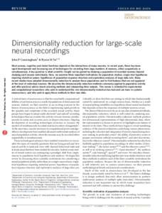 review  f o c u s o n b i g data Dimensionality reduction for large-scale neural recordings