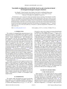 PHYSICAL REVIEW B 87, Nonvolatile reconfigurable current divider based on spin extraction in lateral ferromagnet/nonmagnet transport structures Yori Manzke,* Rouin Farshchi, Pawel Bruski, Jens Herfort, and