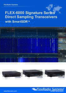 FlexRadio Systems  FLEX-6000 Signature Series Direct Sampling Transceivers with SmartSDR™
