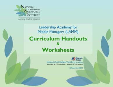 Curriculum Handouts & Worksheets  Leadership Academy for Middle Managers (LAMM)  Curriculum Handouts