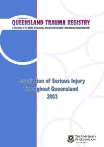 Triage / Trauma / Advanced trauma life support / Injury Severity Score / Townsville Hospital / Medicine / Emergency medicine / Traumatology