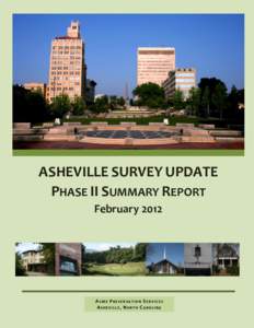 Y  ASHEVILLE SURVEY UPDATE PHASE II SUMMARY REPORT February 2012