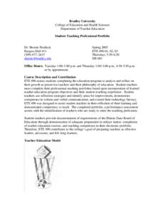 Bradley University College of Education and Health Sciences Department of Teacher Education Student Teaching Professional Portfolio  Dr. Sherrie Pardieck