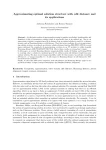 Approximating optimal solution structure with edit distance and its applications Antonina Kolokolova and Renesa Nizamee Memorial University of Newfoundland {kol,mrn271}@mun.ca