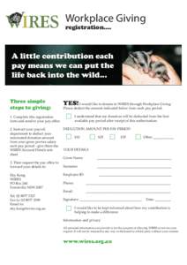 Workplace Giving registration.... A little contribution each pay means we can put the life back into the wild...