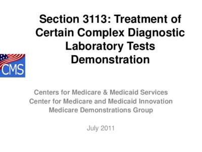 The Medicare Clinical Laboratory Competitive Bidding Demonstration