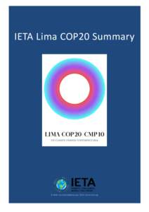 IETA Lima COP20 Summary  E-Mail: [removed] Web: www.ieta.org @IETA #marketsmatter