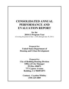 CONSOLIDATED ANNUAL PERFORMANCE AND EVALUATION REPORT for the[removed]Program Year (Covering the period of July 1, 2010, through June 30, 2011)