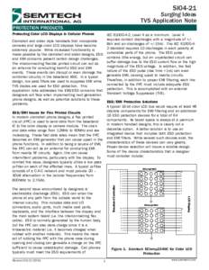 SI04-21  Surging Ideas TVS Application Note PROTECTION PRODUCTS Protecting Color LCD Displays in Cellular Phones