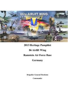 2013 Heritage Pamphlet 86 Airlift Wing Ramstein Air Force Base Germany  Brigadier General Mordente