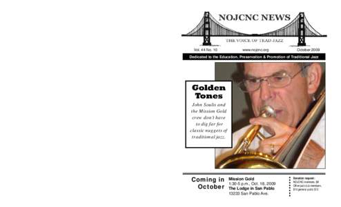 NOJCNC Membership Member	 All year From July 1 Musician	 $10