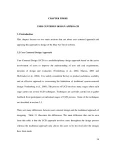 CHAPTER THREE  USER CENTERED DESIGN APPROACH 3.1 Introduction This chapter focuses on two main sections that are about user centered approach and