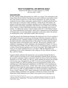 Transportation in North America / Tourism in the United States / Northwest Alabama Regional Airport / Miles City Airport / Essential Air Service / Transportation in the United States / Airline Deregulation Act