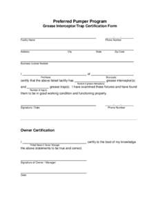 Preferred Pumper Program Grease Interceptor/Trap Certification Form Facility Name -