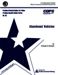 U.S. Department of Justice Office of Community Oriented Policing Services Problem-Oriented Guides for Police Problem-Specific Guides Series No. 53