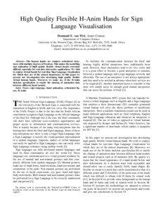 High Quality Flexible H-Anim Hands for Sign Language Visualisation Desmond E. van Wyk, James Connan