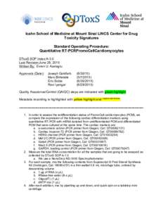 Icahn School of Medicine at Mount Sinai LINCS Center for Drug Toxicity Signatures Standard Operating Procedure: Quantitative RT-PCRPromoCellCardiomyocytes DToxS SOP Index:A-3.0 Last Revision:June 29, 2015