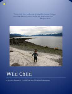 Wild Child: A Resource Manual for Youth Wilderness Education Professionals