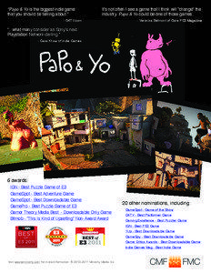 “Papo & Yo is the biggest indie game that you should be talking about.”