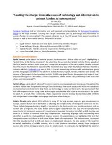 “Leading the charge: innovative uses of technology and information to connect funders to communities” 1st June 2010 EFC Foundation Week Square - Brussels Meeting Centre, Mont des Arts 22, 1000 Brussels, Belgium