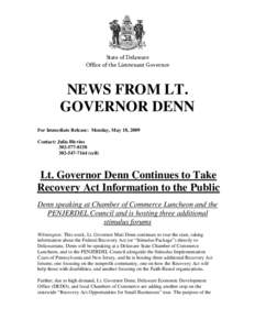 State of Delaware Office of the Lieutenant Governor NEWS FROM LT. GOVERNOR DENN For Immediate Release: Monday, May 18, 2009