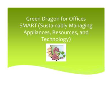 Microsoft PowerPoint - Green Dragon for OfficesPowerPt.pptx