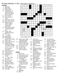 NY Times, Wed, May 11, 2011 Jonah Kagan / Will Shortz ACROSS.