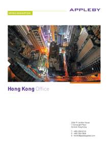 OFFICE DESCRIPTION  Hong Kong OfficeJardine House 1 Connaught Place