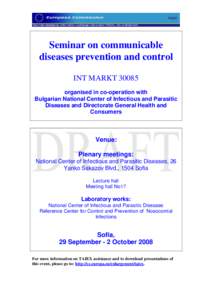 Seminar on communicable diseases prevention and control INT MARKTorganised in co-operation with Bulgarian National Center of Infectious and Parasitic Diseases and Directorate General Health and