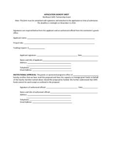 APPLICATION SIGNOFF SHEET Northeast SARE Partnership Grant Note: This form must be completed with signatures and attached to the application at time of submission. The deadline is midnight on November 4, [removed]Signature
