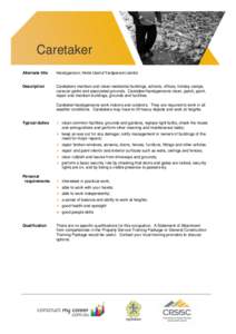 Caretaker Alternate title Handyperson; Hotel Useful/Yardperson/Janitor  Description