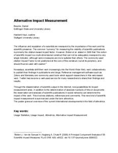 Alternative Impact Measurement Beucke, Daniel Göttingen State and University Library Haeberli­Kaul, Justine Stuttgart University Library