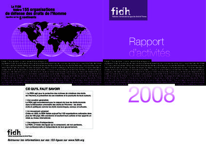 La FIDH fédère 155 organisations de défense des droits de l’Homme réparties sur les