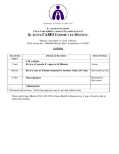 “Promoting Excellence in Child Care”  SACRAMENTO COUNTY CHILD CARE & DEVELOPMENT PLANNING COUNCIL  QUALITY/CARES COMMITTEE MEETING