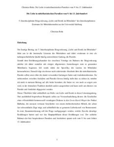 Christian Rohr, Die Liebe in mittellateinischen Parodien vom 9. bis 13. Jahrhundert Die Liebe in mittellateinischen Parodien vom 9. bis 13. Jahrhundert 5. Interdisziplinäre Ringvorlesung „Liebe und Erotik im Mittelalter“ des Interdisziplinären