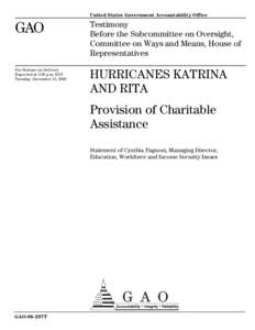GAO-06-297T, HURRICANES KATRINA AND RITA: Provision of Charitable Assistance