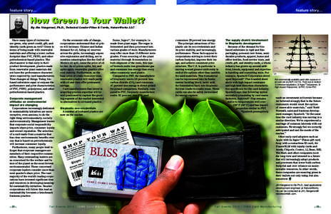 feature story…  feature story… How Green Is Your Wallet? By Jim Nangeroni, Ph.D., Technical Leader-Films & Cards, NatureWorks LLC