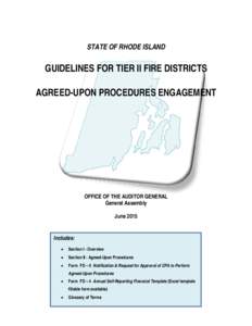 STATE OF RHODE ISLAND  GUIDELINES FOR TIER II FIRE DISTRICTS AGREED-UPON PROCEDURES ENGAGEMENT  OFFICE OF THE AUDITOR GENERAL