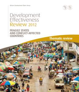 African Development Bank Group  Development Effectiveness Review 2012 Fragile States