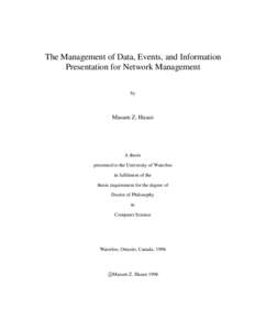The Management of Data, Events, and Information Presentation for Network Management by Masum Z. Hasan