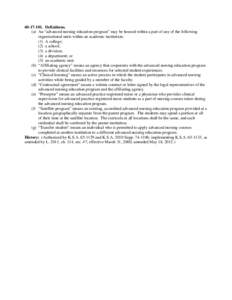 [removed]Definitions. (a) An “advanced nursing education program” may be housed within a part of any of the following organizational units within an academic institution: (1) A college; (2) a school; (3) a division