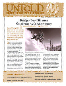 Skiing / Montana / Geography of the United States / Bridger Bowl Ski Area