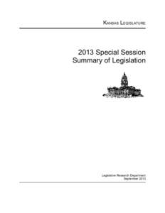 2013 Special Session Summary of Legislation