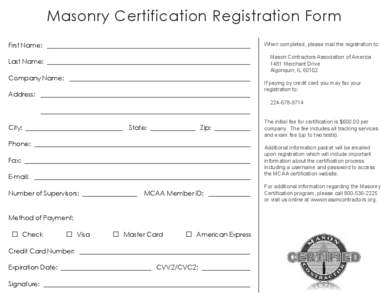 Masonry Certification Registration Form First Name: ________________________________________________________________ When completed, please mail the registration to:  Last Name: __________________________________________