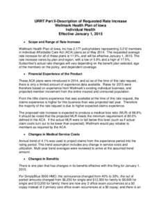 URRT Part II-Description of Requested Rate Increase Wellmark Health Plan of Iowa Individual Health Effective January 1, 2015 •