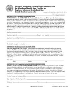 ARKANSAS DEPARTMENT OF FINANCE AND ADMINISTRATION  Certification of Health Care Provider for Employee’s Serious Health Condition (Family Medical Leave Act) (Adopted by US. Department of Labor Form WH-380-E)