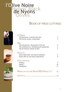 l’Olive Noire Nyons’ Black de Nyons Olives BOOK OF PRESS CUTTINGS LE TERROIR