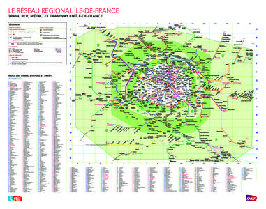 LE RÉSEAU RÉGIONAL ÎLE-DE-FRANCE TRAIN, RER, MÉTRO ET TRAMWAY EN ÎLE-DE-FRANCE 1 LÉGENDE GARES ET POINTS D’ARRÊT